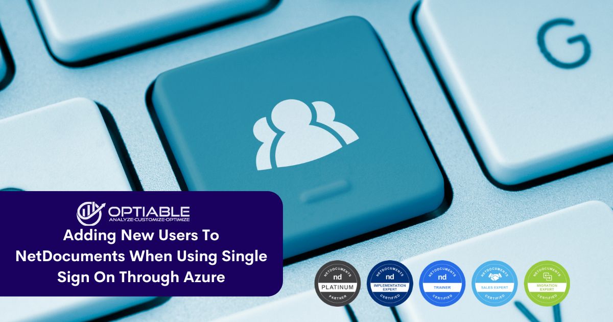 Adding New Users to NetDocuments when using Single Sign on through ...