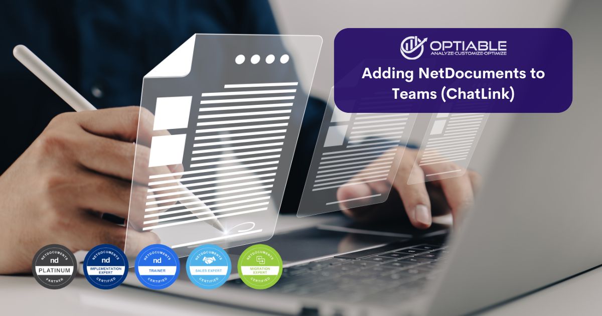 Adding NetDocuments to Microsoft Teams with ChatLink | Optiable