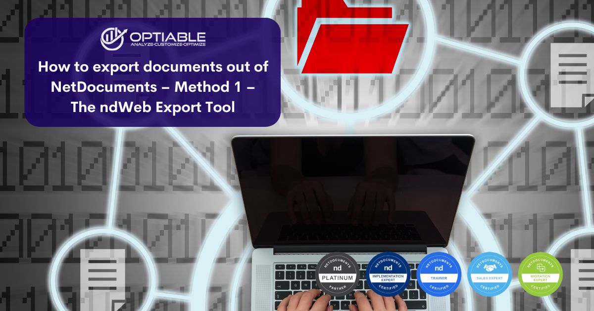 How to Export Documents Out of NetDocuments – Method 1 – The ndWeb